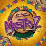 Download CD Mastruz Com Leite: São João de Todos os Tempos 2018