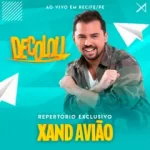 Download Xand Avião - DECOLOU - Recife-PE 2019 [Mp3] via Torrent