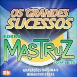 Download MASTRUZ COM LEITE - (GRANDES SUCESSOS) - VOL.01 - JONATHAN CORCINO [Mp3] via Torrent