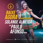 Download Solange Almeida - Paulo Afonso BA #FeriasComSol (FORTALEZA) [Mp3] via Torrent
