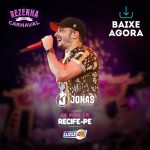 Download Jonas Esticado – Recife – Rezenha – 2020 [Mp3] via Torrent