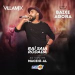 Download Rai Saia Rodada – VillaMix – Maceio – 2020 [Mp3] via Torrent