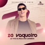 Download CD Ze Vaqueiro - Praia de Carneiros - NOVEMBRO 2020 #ELITECDS [Mp3] via Torrent