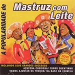 mastruz-com-leite-a-popularidade