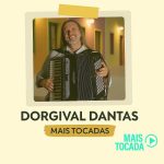 Dorgival Dantas - Mais Tocadas | Os maiores sucessos do forró romântico 0bf83d3b-5cde-4d3c-899c-2c163765eed8