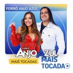 Forró Anjo Azul – Mais Tocadas (Playlist Atualizada) 702967c1-ad6c-4f52-aef6-6ebb3a5a8091-md