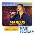 Marlus Viana - Mais Tocadas (Top Hits)