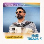 Guilherme Dantas – Mais Tocadas | Forró & Arrocha c226b259-7982-4668-a25d-dd1eb270f308-md