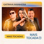 Gatinha Manhosa – Mais Tocadas 🎵 | Os maiores sucessos ef077cf7-26ae-4548-9d61-ff0a2baec237-md