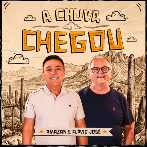 Download A Chuva Chegou Amazan e Flávio José