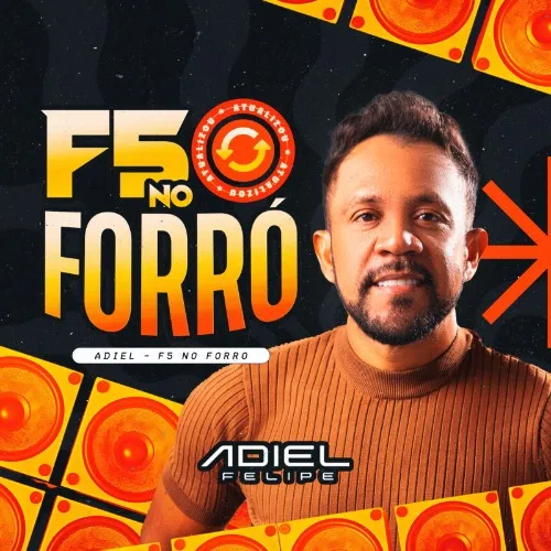 Download ADIEL FELIPE – F5 NO FORRÓ