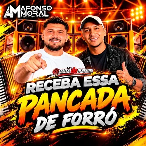 Download AFONSO MORAL – RECEBA ESSA PANCADA DE FORRÓ / SETEMBRO 2026