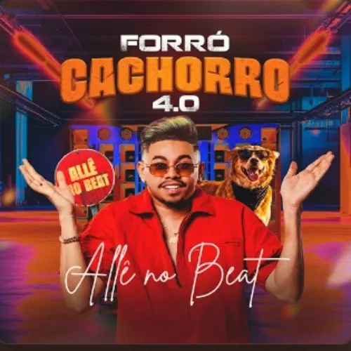 Download ALLÊ NO BEAT FORRÓ CACHORRO 4 0 EWERTHYNHO DIVULGAÇÕES