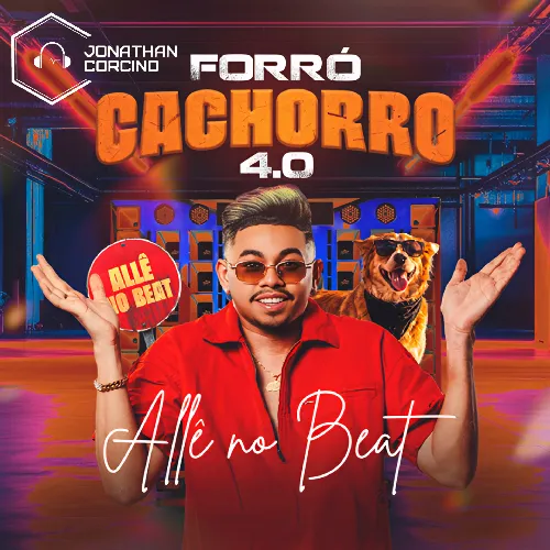 Download Allê No Beat – Outubro 2026 – Forró Cachorro 4.0 – Jonathan Corcino