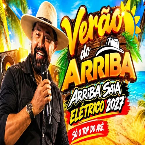 Download ARRIBA SAIA ELÉTRICO 2027 – O VERÃO MAIS PAREDÃO DO BRASIL! | LANÇAMENTO OFICIAL