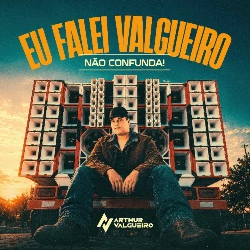 Download Arthur Valgueiro Eu Falei Valgueiro Não Confunda Ewerthynho Divulgações