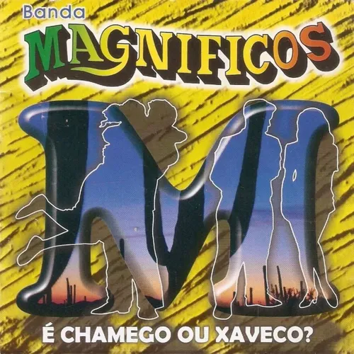 Download Banda Magníficos – É Chamego ou Xaveco? (2004)