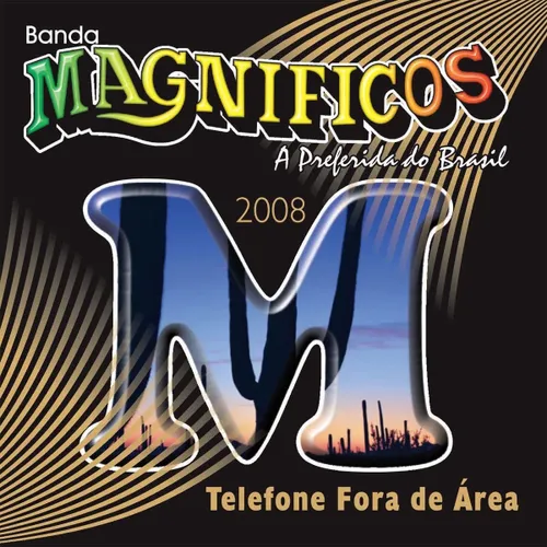 Download Banda Magníficos – Telefone Fora de Área (2008)
