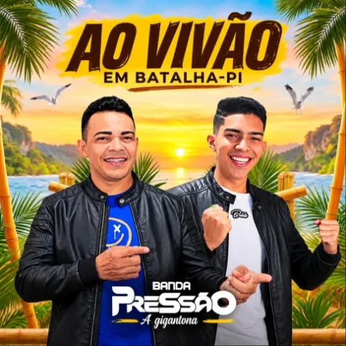 Baixar CDs de Forró – Banda Pressão Agigantona – AO VIVÃO EM BATALHA-Pi | JF REI DA MÍDIA Download BANDA PRESSÃO AGIGANTONA – AO VIVÃO EM BATALHA-Pi | JF REI DA MÍDIA