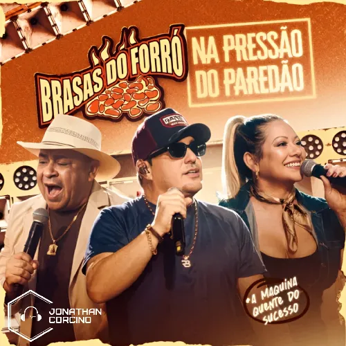 Download Brasas do Forró – Outubro 2026 – Na Pressão do Paredão – Jonathan Corcino