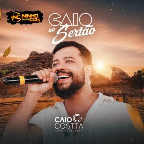 Download CAIO COSTTA – REPERTÓRIO NOVO – QUALIDADE PRA PAREDÃO – NINHO CDs