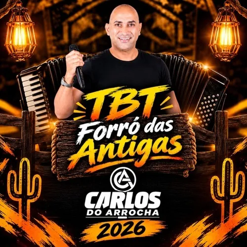 Download CD Completo TBT Forró das Antigas Carlos do Arrocha Cover Ao Vivo 2026