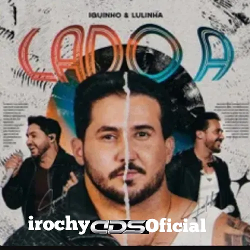 Download CD LADO A – IGUINHO E LULINHA – irochy CDS OFICIAL