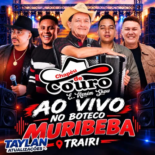 Baixar CDs de Forró – Chapéu De Couro – AO VIVO NO BUTECO MURIBECA TRAIRI-CE 2026 @TaylanAtualizações Download CHAPÉU DE COURO AO VIVO NO BUTECO MURIBECA TRAIRI-CE 2026 @TaylanAtualizações