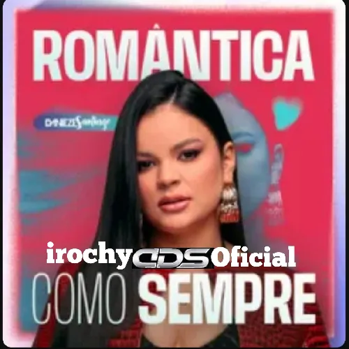 Download DANIEZE SANTIAGO – Romantica Como Sempre CD Promocional – irochy CDS OFICIAL