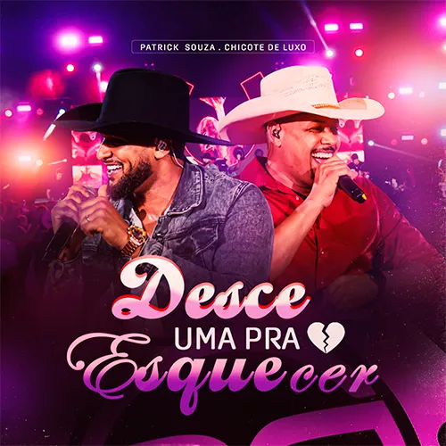 Baixar CDs de Forró – Desce uma pra esquecer-Patrick Souza feat chicote de luxo Download Desce uma pra esquecer-Patrick Souza feat chicote de luxo