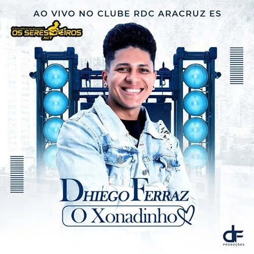 Download DHIEGO FERRAZ AO VIVO CD NOVO 2027 VAL SILVA RENILSON AGUIAR MURIEL ALVES