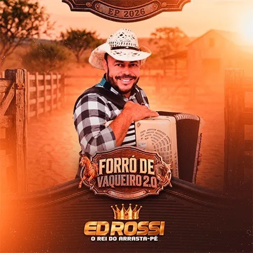 Download ED ROSSI FORRÓ DE VAQUEIRO 2.0 – NOVO EP