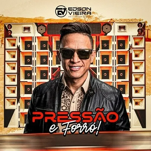 Download EDSON VIEIRA PRESSÃO E FORRÓ EWERTHYNHO DIVULGAÇÕES