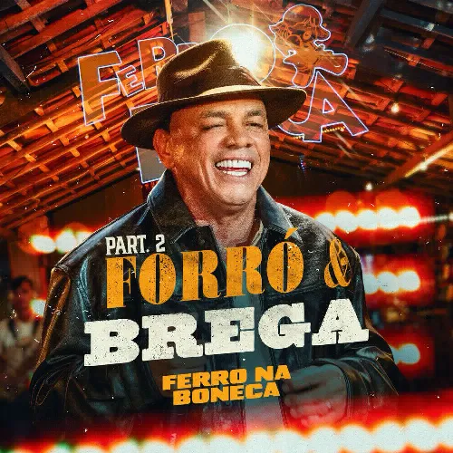 Download Ferro Na Boneca – Forro & Brega EP 2