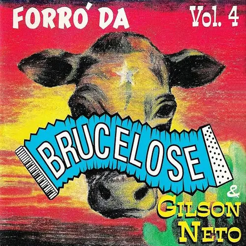 Baixar CDs de Forró – Forró Da Brucelose – Vol.04 (Te Amo Demais) Download Forró Da Brucelose – Vol.04 (Te Amo Demais)