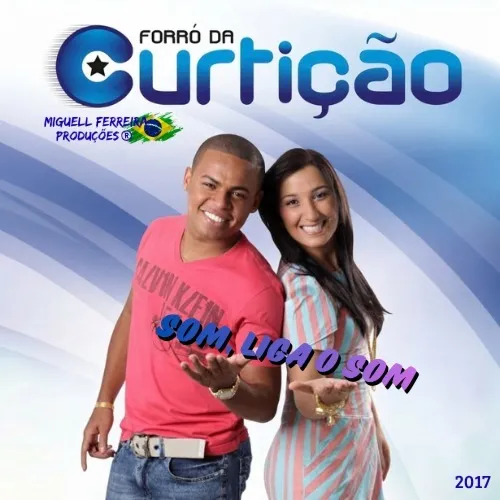 Download Forró Da Curtição 2017 – Som Liga O Som