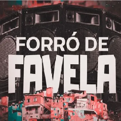 Download FORRO DE FAVELA AS MELHORES