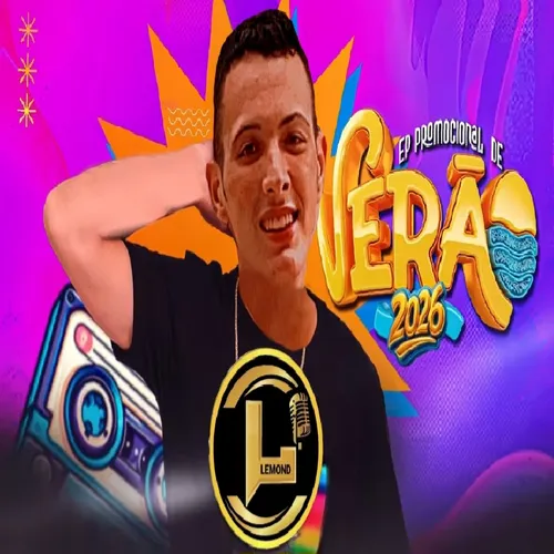 Download FORRÓ DE LEMOND – VERÃO DO LEMOND 2K26 QUALIDADE PRA PAREDÃO – @ocacdsooriginal