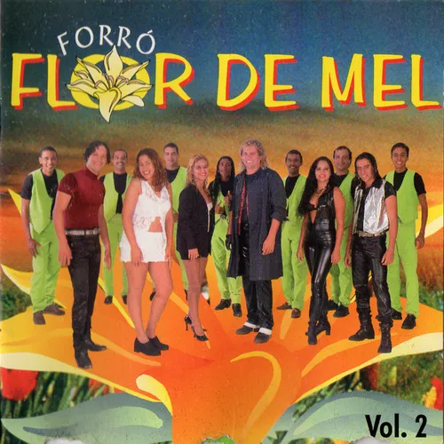 Download Forró Flor De Mel – Vol.02 (É A Flor De Mel)