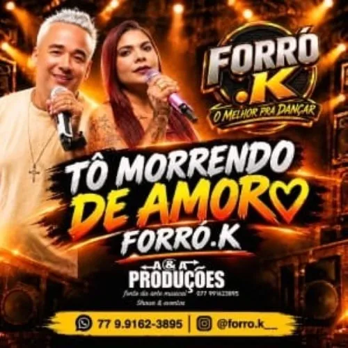 Download FORRÓ.K – TÔ MORRENDO DE AMOR – MÚSICA NOVA – LANÇAMENTO NOVO – 2026