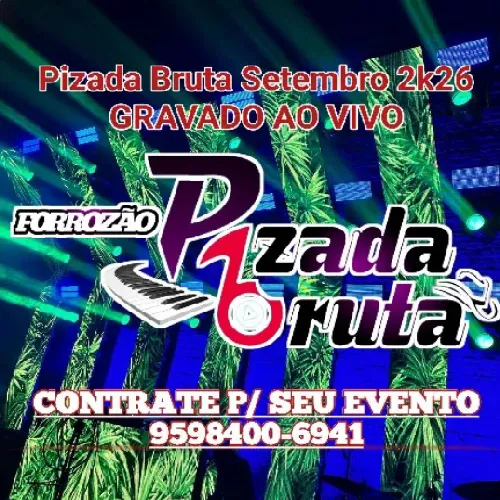 Baixar CDs de Forró – Forrozão Pizada Bruta De Setembro – 2K26 Download FORROZÃO PIZADA BRUTA DE SETEMBRO 2K26