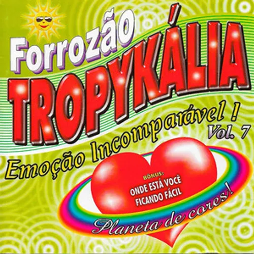 Download Forrozão Tropykália – Vol.07 (Planeta De Cores)
