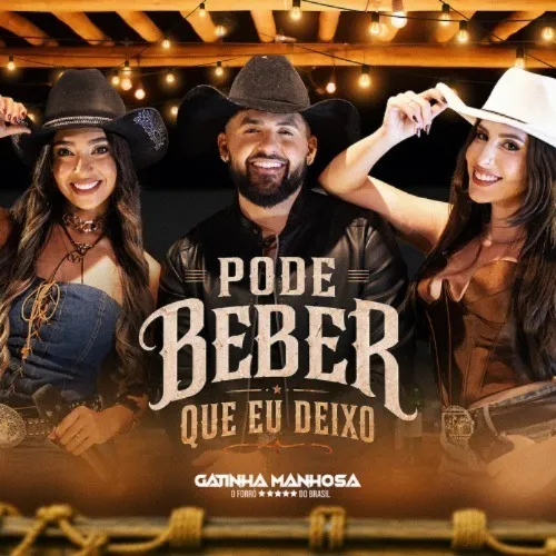 Download GATINHA MANHOSA – PODE BEBER QUE EU DEIXO 2026