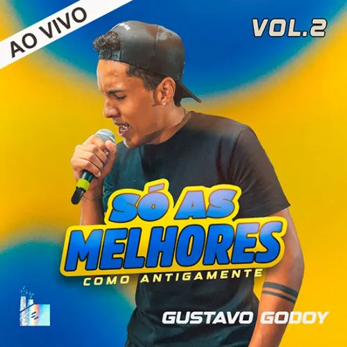 Download Gustavo Godoy – Só As Melhores Ao Vivo 2.0 – Outubro 2k26