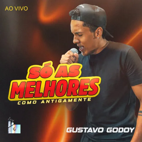 Baixar CDs de Forró – Gustavo Godoy – Só As Melhores Ao Vivo – Setembro 2k26 Download Gustavo Godoy – Só As Melhores Ao Vivo – Setembro 2k26