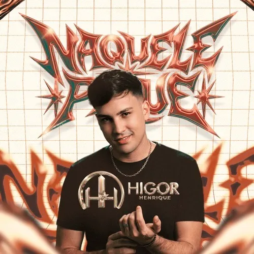 Download Higor Henrique – Naquele pique – CD PROMOCIONAL