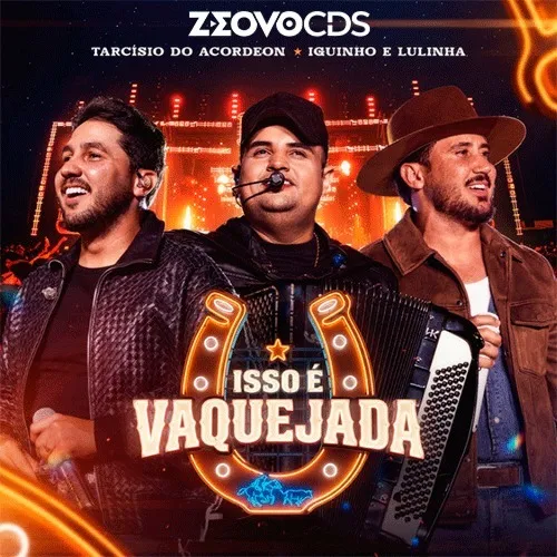 Download IGUINHO E LULINHA COM TARCÍSIO DO ACORDEON I AUDIOVISUAL – Isso é vaquejada I 2026 I @ZEOVOCDS
