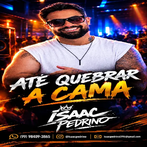 Download Isaac Pedrino – Até quebrar a cama (ao vivo)