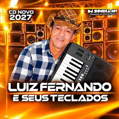 Baixar CDs de Forró – Luiz Fernando E Seus Teclados – Cd Novo 2027 Forro Xotao Pisadinha Roberio Dos Teclados Fffffffft Download LUIZ FERNANDO E SEUS TECLADOS CD NOVO 2027 FORRO XOTAO PISADINHA ROBERIO DOS TECLADOS FFFFFFFFT