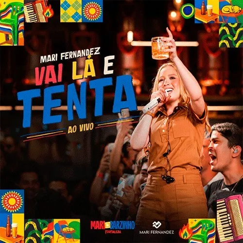 Download MARI FERNANDEZ – ATUALIZOU SETEMBRO – Vai lá e tenta (2026) @ZEOVOCDS I Repertório novo